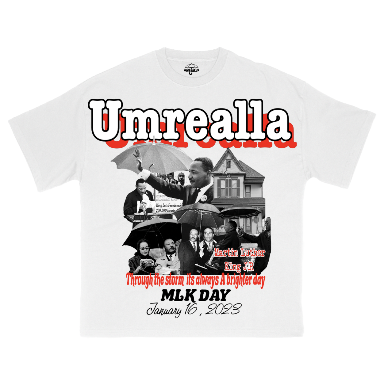 MARTIN LUTHER KING J.R UMREALLA SHIRT