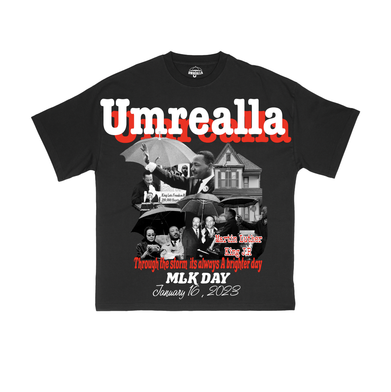 MARTIN LUTHER KING J.R UMREALLA SHIRT